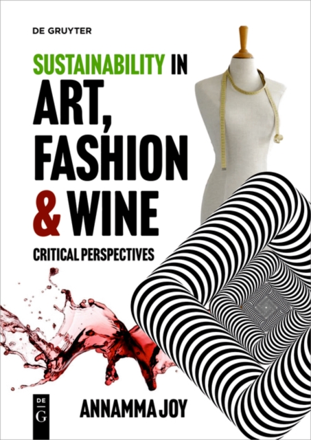 Sustainability in Art, Fashion and Wine : Critical Perspectives, EPUB eBook