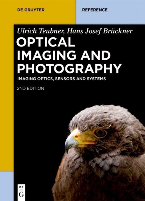 Optical Imaging and Photography : Imaging Optics, Sensors and Systems, EPUB eBook