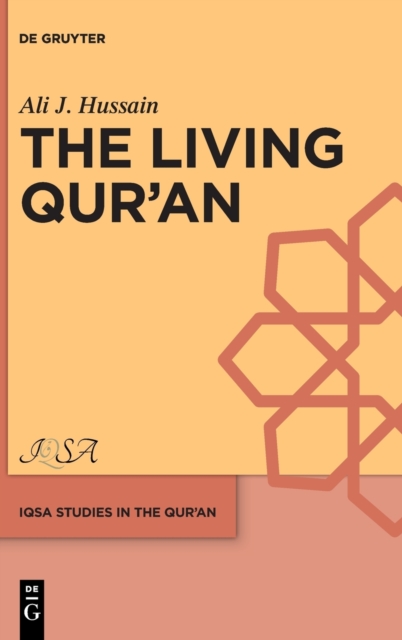 The Living Qur'an, Hardback Book