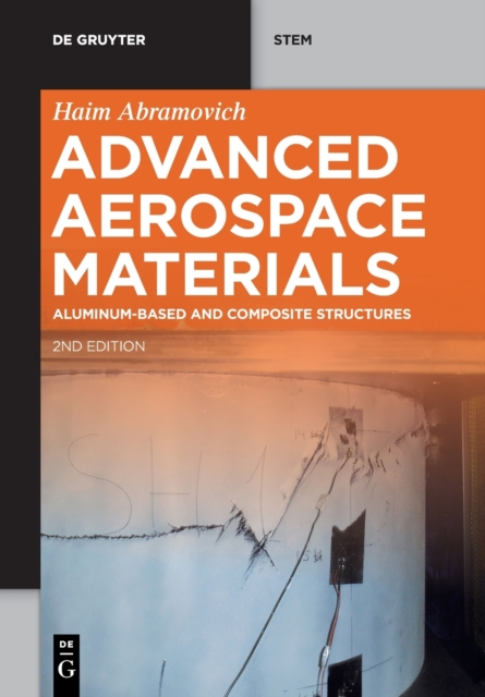 Advanced Aerospace Materials : Aluminum-Based and Composite Structures, Paperback / softback Book