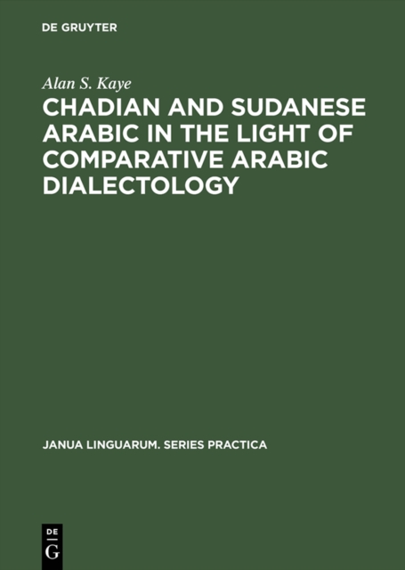 Chadian and Sudanese Arabic in the Light of Comparative Arabic Dialectology, PDF eBook