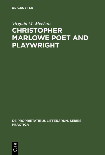 Christopher Marlowe Poet and Playwright : Studies in Poetical Method, PDF eBook