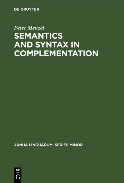 Semantics and Syntax in Complementation, PDF eBook