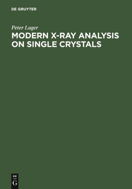 Modern X-Ray Analysis on Single Crystals, PDF eBook