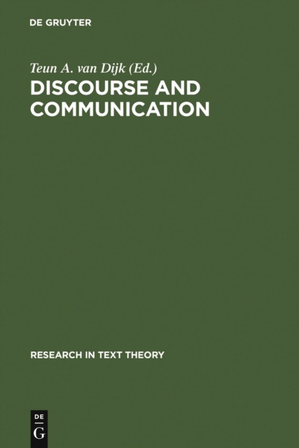 Discourse and Communication : New Approaches to the Analysis of Mass Media Discourse and Communication, PDF eBook