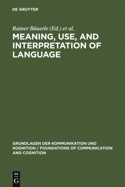 Meaning, Use, and Interpretation of Language, PDF eBook