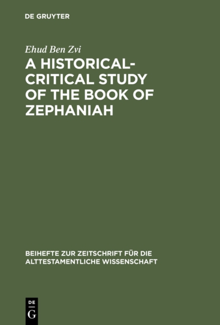 A Historical-Critical Study of the Book of Zephaniah, PDF eBook