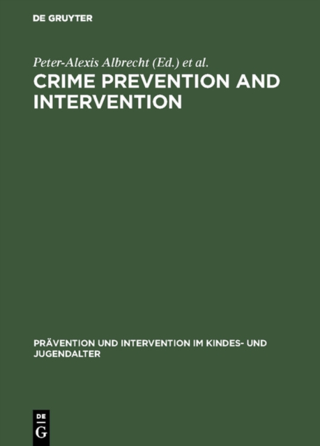 Crime Prevention and Intervention : Legal and Ethical Problems, PDF eBook