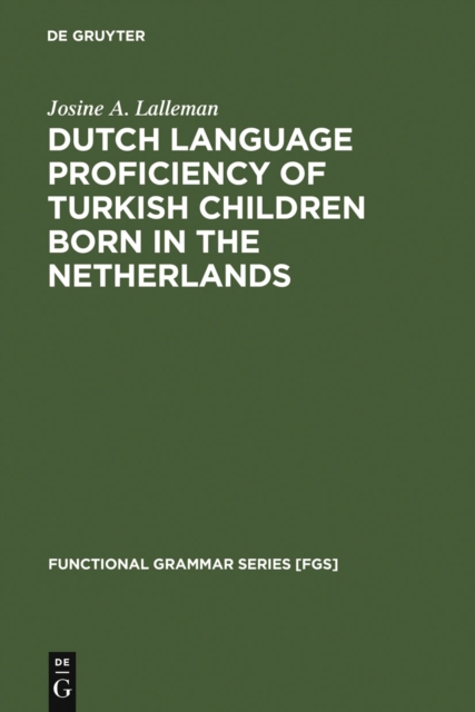 Dutch Language Proficiency of Turkish Children Born in the Netherlands, PDF eBook
