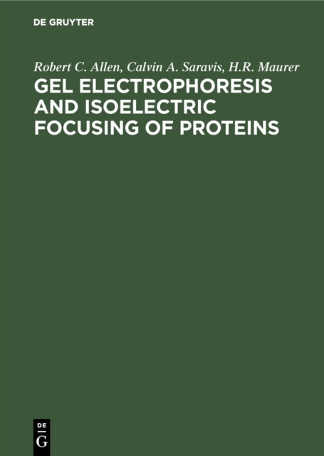 Gel Electrophoresis and Isoelectric Focusing of Proteins : Selected Techniques, PDF eBook