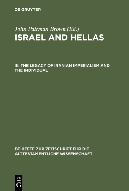 The Legacy of Iranian Imperialism and the Individual : With Cumulative Indexes to Vols. I-III, PDF eBook