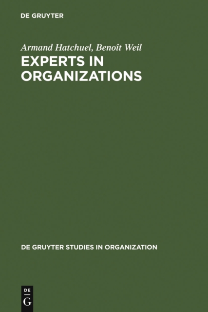 Experts in Organizations : A Knowledge-Based Perspective on Organizational Change, PDF eBook