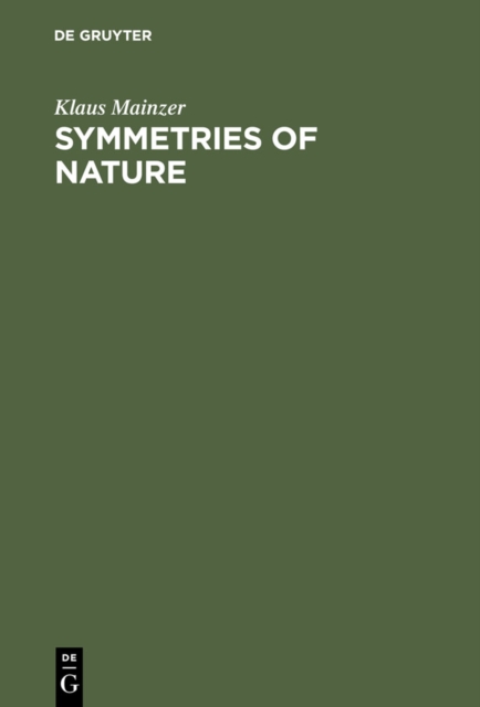 Symmetries of Nature : A Handbook for Philosophy of Nature and Science, PDF eBook