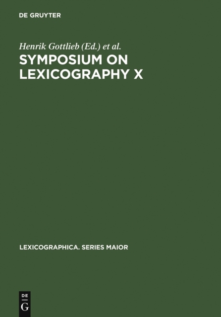 Symposium on Lexicography X : Proceedings of the Tenth International Symposium on Lexicography May 4-6, 2000 at the University of Copenhagen, PDF eBook