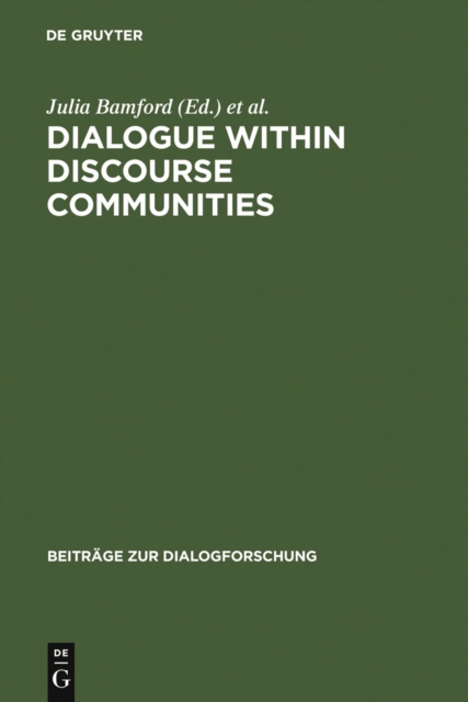 Dialogue within Discourse Communities : Metadiscursive Perspectives on Academic Genres, PDF eBook