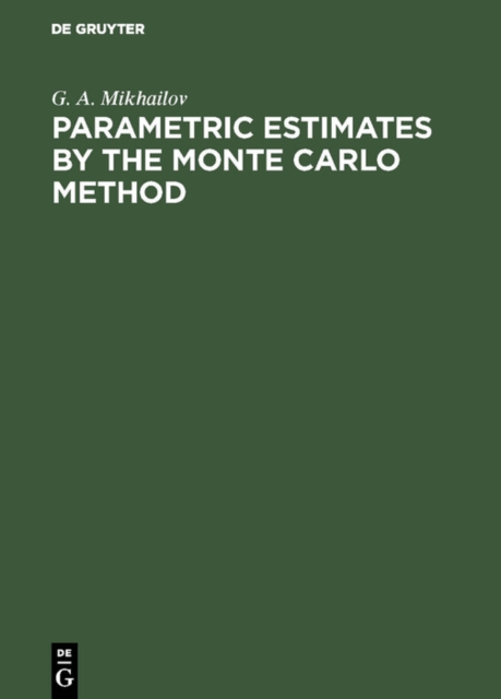 Parametric Estimates by the Monte Carlo Method, PDF eBook