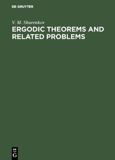 Ergodic Theorems and Related Problems, PDF eBook