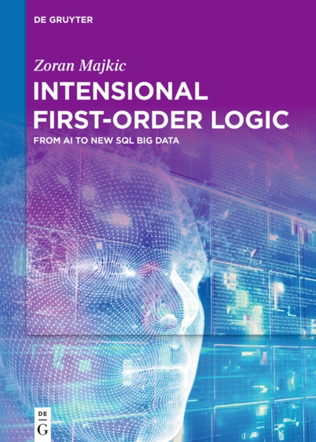 Intensional First-Order Logic : From AI to New SQL Big Data, PDF eBook