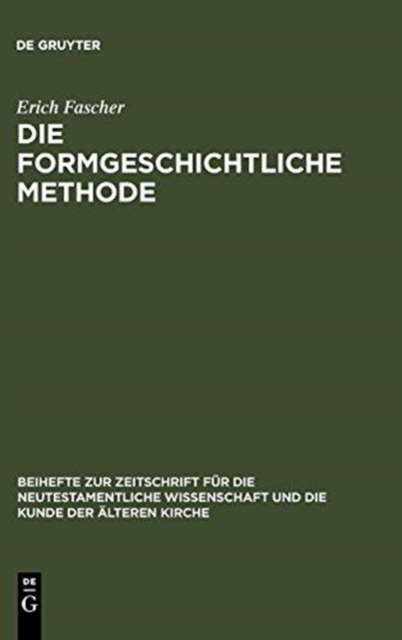 Die formgeschichtliche Methode, Hardback Book