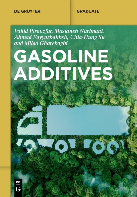 Gasoline Additives, Paperback / softback Book