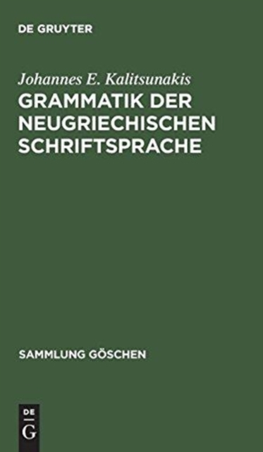 Grammatik der neugriechischen Schriftsprache, Hardback Book