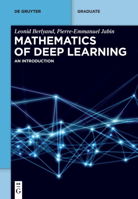 Mathematics of Deep Learning : An Introduction, Paperback / softback Book