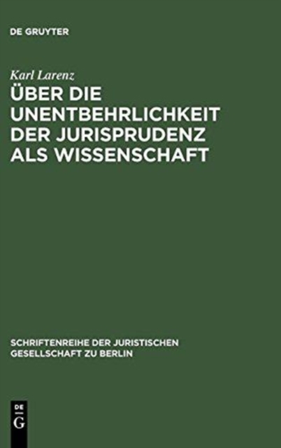 ?ber die Unentbehrlichkeit der Jurisprudenz als Wissenschaft, Hardback Book