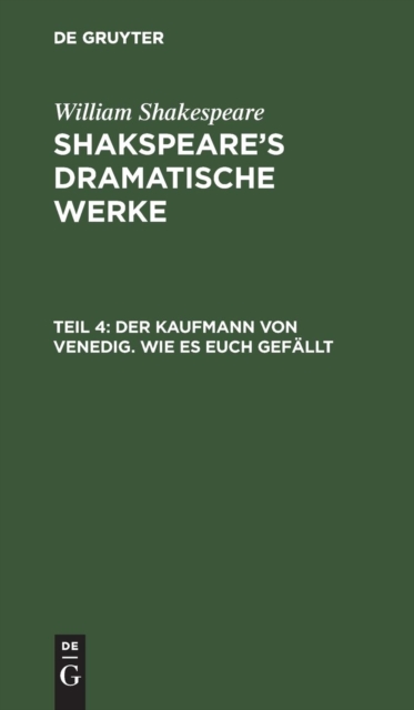 Der Kaufmann von Venedig. Wie es euch gef?llt, Hardback Book