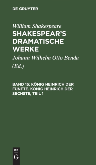 K?nig Heinrich Der F?nfte. K?nig Heinrich Der Sechste, Teil 1, Hardback Book