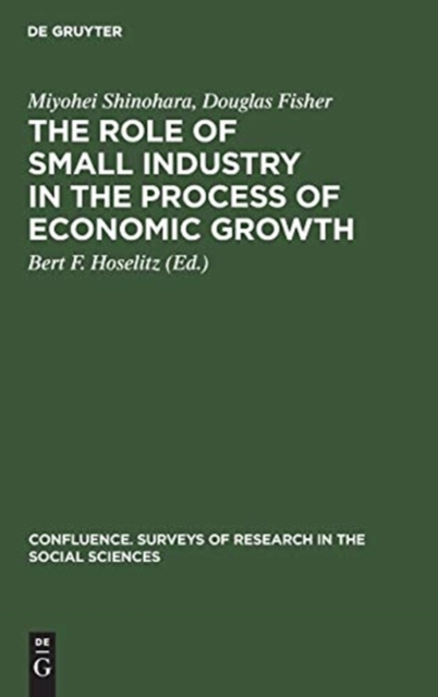 The role of small industry in the process of economic growth, Hardback Book
