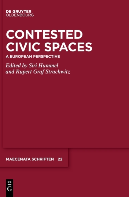 Contested Civic Spaces : A European Perspective, Hardback Book