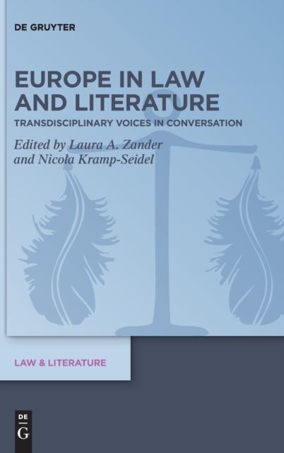 Europe in Law and Literature : Transdisciplinary Voices in Conversation, Hardback Book