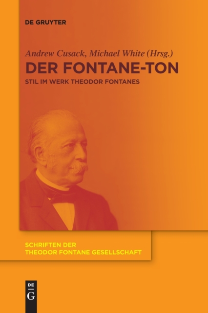 Der Fontane-Ton : Stil im Werk Theodor Fontanes, Paperback / softback Book