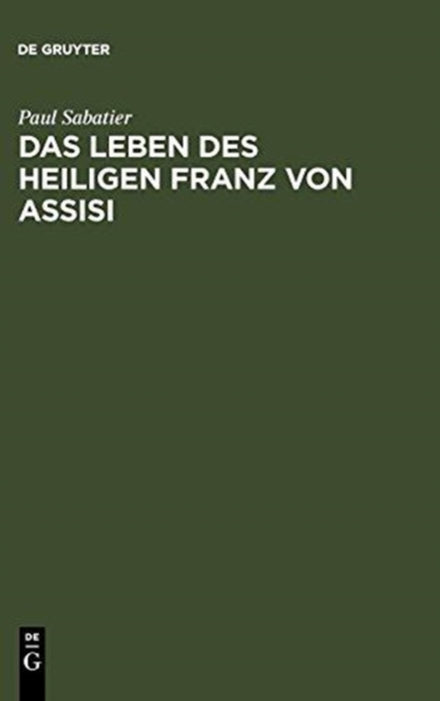 Das Leben des heiligen Franz von Assisi, Hardback Book