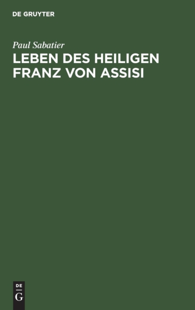 Leben des Heiligen Franz von Assisi, Hardback Book