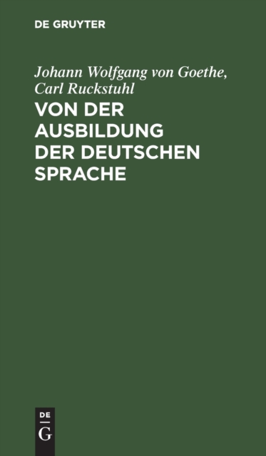 Von der Ausbildung der deutschen Sprache, Hardback Book