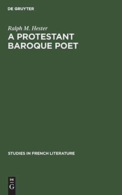 A protestant baroque poet : Pierre Poupo, Hardback Book