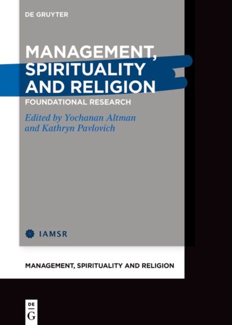 Management, Spirituality and Religion : Foundational Research, EPUB eBook