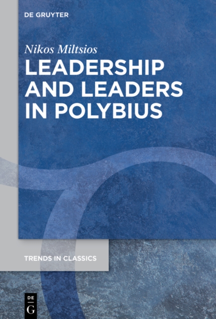 Leadership and Leaders in Polybius, EPUB eBook
