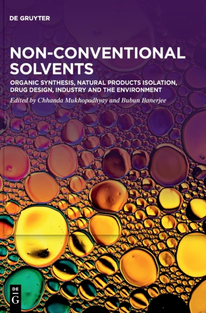 Organic Synthesis, Natural Products Isolation, Drug Design, Industry and the Environment, Hardback Book