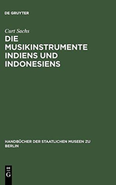 Die Musikinstrumente Indiens und Indonesiens, Hardback Book