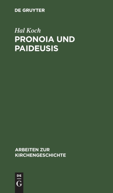 Pronoia und Paideusis, Hardback Book