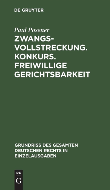 Zwangsvollstreckung. Konkurs. Freiwillige Gerichtsbarkeit, Hardback Book