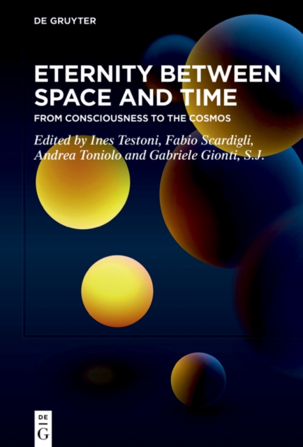 Eternity Between Space and Time : From Consciousness to the Cosmos, EPUB eBook