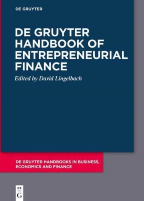De Gruyter Handbook of Entrepreneurial Finance, Paperback / softback Book