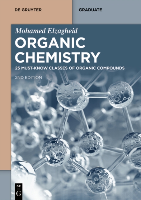 Organic Chemistry: 25 Must-Know Classes of Organic Compounds, PDF eBook