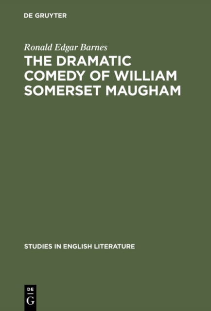The dramatic comedy of William Somerset Maugham, PDF eBook