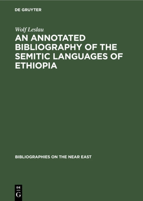 An annotated Bibliography of the Semitic languages of Ethiopia, PDF eBook