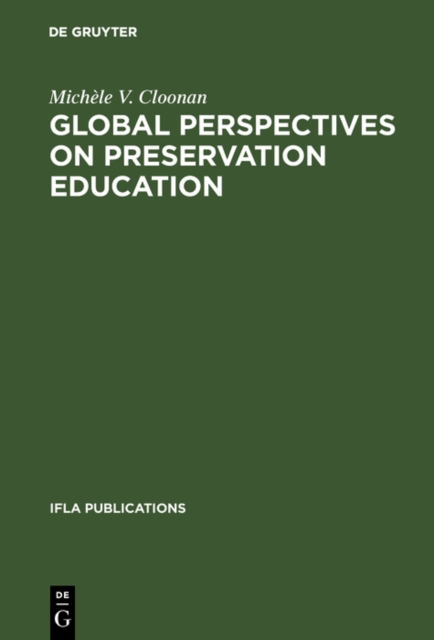 Global perspectives on preservation education, PDF eBook