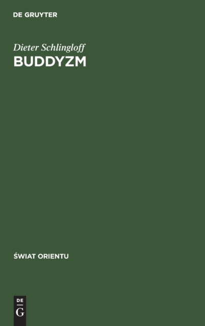 Buddyzm : Monastyczna I Swiecka Droga Zbawienia, Hardback Book